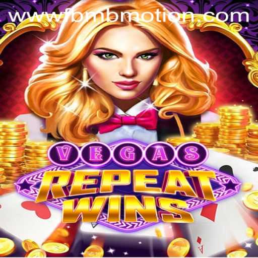 Exciting New Casino Game: VegasRepeatWins by FBM BMOTION
